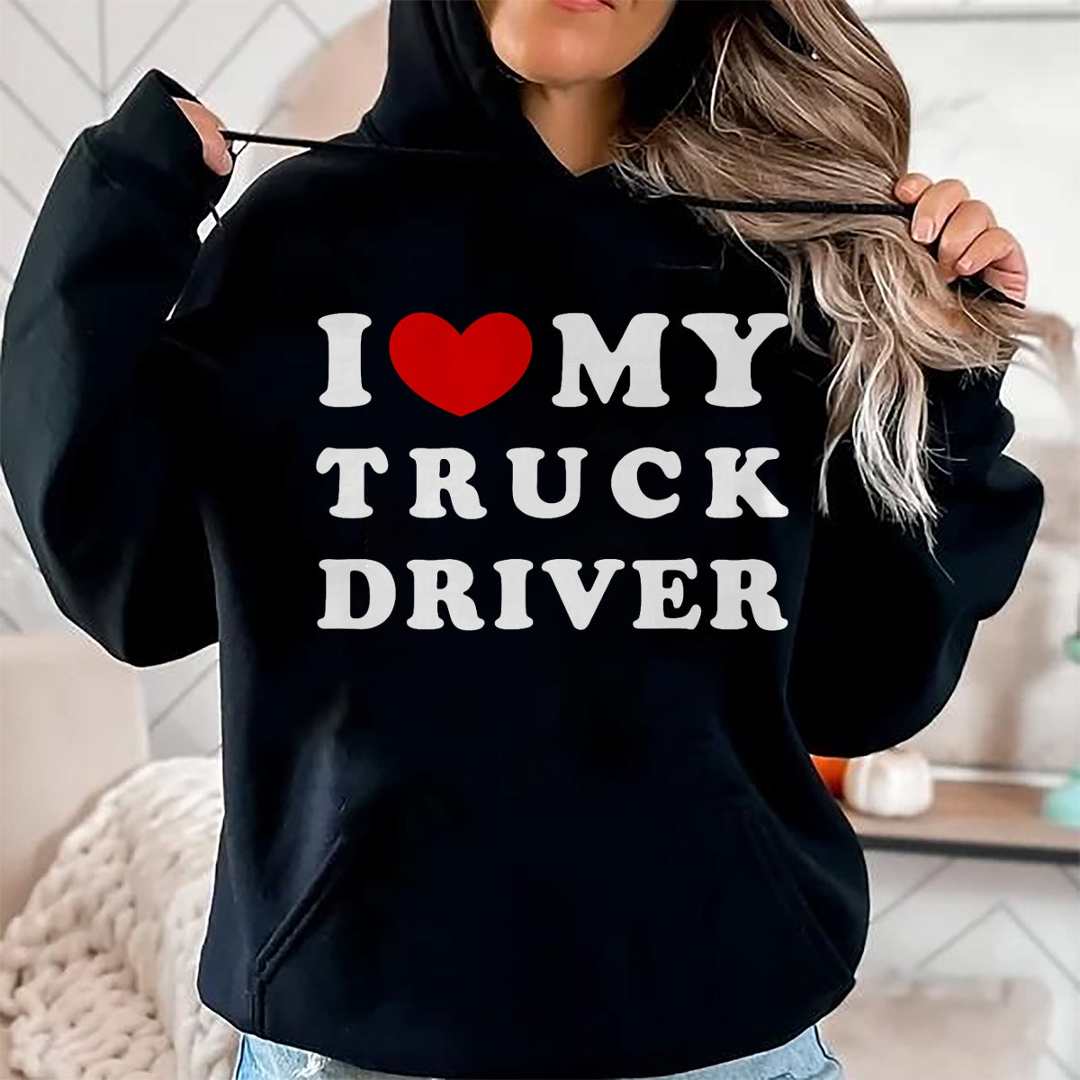 Best Truck Driver Life Shirt, Funny Trucker UnisexT-Shirt/Hoodie/Sweatshirt HLT00 - I Love My Truck Driver, I Love My Truck Driver T-Shirt