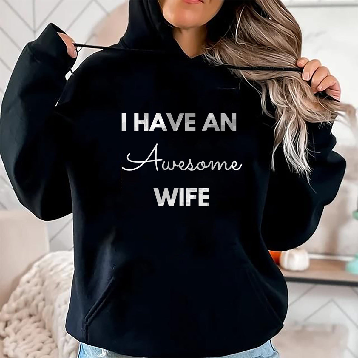 Best Wife Shirt, Wife and Husband Unisex T-Shirt/Hoodie/Sweatshirt HLT00 - I Have an Awesome Wife for Husband Gift Saying T-Shirt