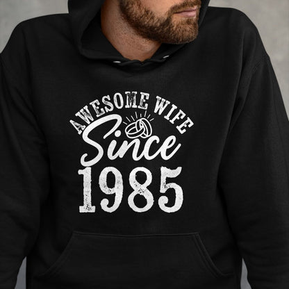 Best Wife Shirt, Wife and Husband Unisex T-Shirt/Hoodie/Sweatshirt HLT00 - Awesome Wife Since 1985 Anniversary From Husband Funny her T-Shirt
