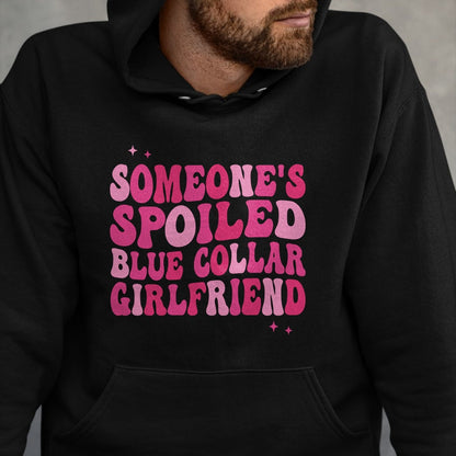 Best Wife Shirt, Wife and Husband Unisex T-Shirt/Hoodie/Sweatshirt HLT00 - Someone's Spoiled Blue Collar Girlfriend Groovy On Back Long Sleeve T-Shirt