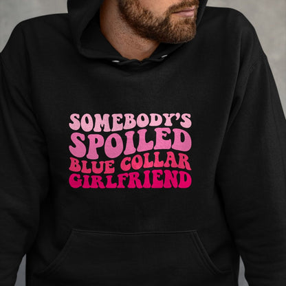Best Wife Shirt, Wife and Husband Unisex T-Shirt/Hoodie/Sweatshirt HLT00 - Somebody's Spoiled Blue Collar Girlfriend Groovy Women T-Shirt