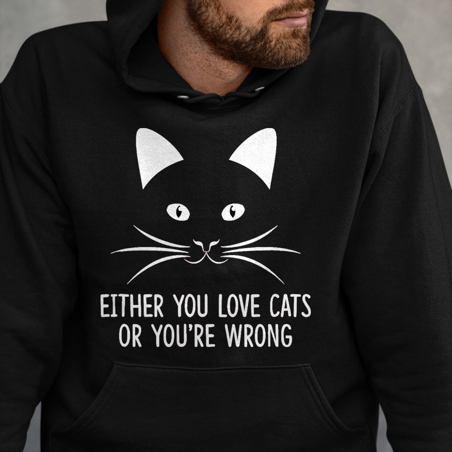 Cat Love Shirt, Funny Cat Lover Gift UnisexT-Shirt/Hoodie/Sweatshirt HLT00 - Either You Love Cats Or You_re Wrong - T-Shirt, Men, Navy Blue, 3X-Large