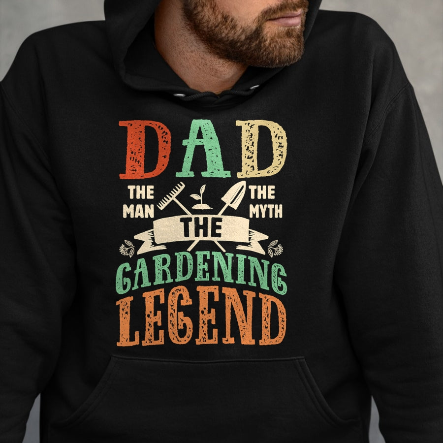 Best Farmer Life Shirt, Funny Farmer UnisexT-Shirt/Hoodie/Sweatshirt HLT00 - Dad The Man The Myth The Gardening Legend Father Gardener T-Shirt