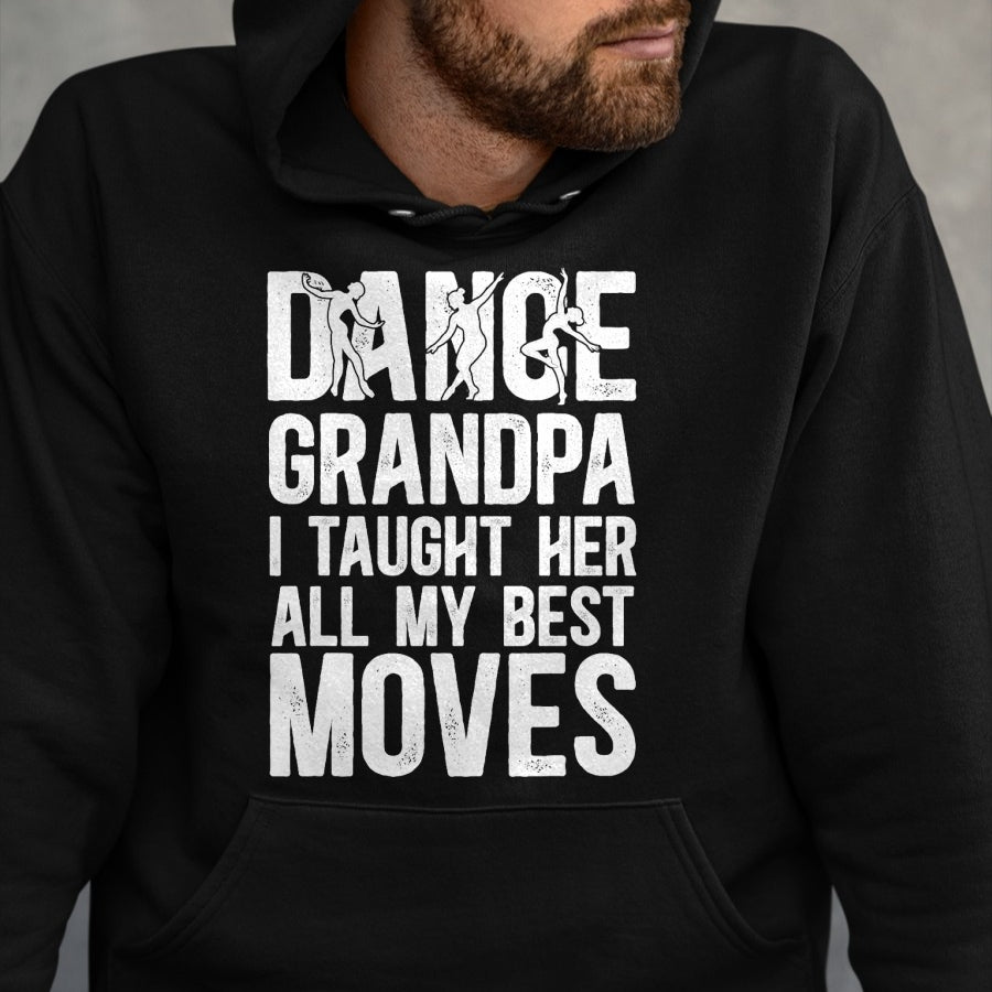Best Grandpa Shirt, Proud Grandpa Unisex T-Shirt/Hoodie/Sweatshirt HLT00 - Dance Grandpa Funny Grandpa Of A Dancer Grandfather T-Shirt
