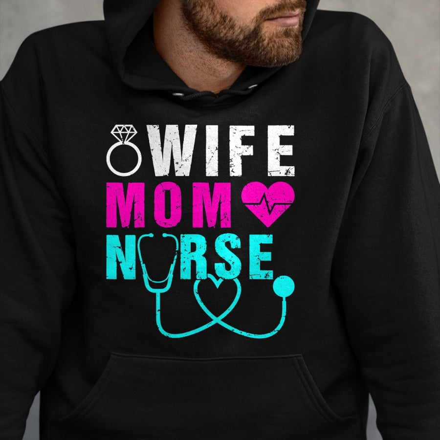 Funny Nurse Shirt, Nurse Unisex T-Shirt/Hoodie/Sweatshirt HLT00 - Wife Mom Nurse Practitioner NP Nurse Practitioners T-Shirt