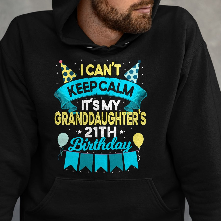 Best Grandpa Shirt, Proud Grandpa Unisex T-Shirt/Hoodie/Sweatshirt HLT00 -  It's My Granddaughter 21th Birthday Shirt Gift 21 Years Old T-Shirt
