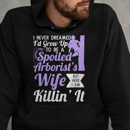 Best Wife Shirt, Wife and Husband Unisex T-Shirt/Hoodie/Sweatshirt HLT00 - Gift for wife T shirt, spoiled wife   Spoiled Arborist's Wife T-Shirt
