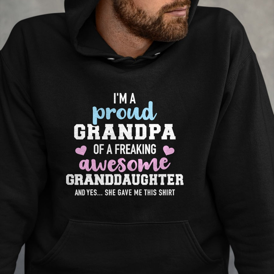 Best Grandpa Shirt, Proud Grandpa Unisex T-Shirt/Hoodie/Sweatshirt HLT00 - Proud grandpa of an awesome granddaughter T-Shirt