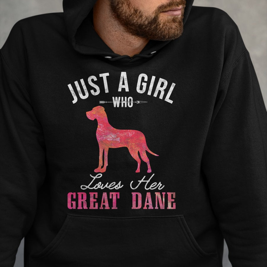 Dog Love Shirt, Dog Lover Gift T-Shirt/Hoodie/Sweatshirt HLT00 - Just A Girl Who Loves Her Great Dane Dog Owner Gift T-Shirt
