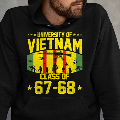 Proud Veteran Shirt, Funny Veteran UnisexT-Shirt/Hoodie/Sweatshirt HLT00 - Proud University of Vietnam War US Veteran Class of 67-68 T-Shirt