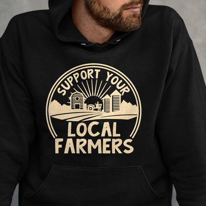 Best Farmer Life Shirt, Funny Farmer UnisexT-Shirt/Hoodie/Sweatshirt HLT00 - Support Your Local Farmers Design T-Shirt