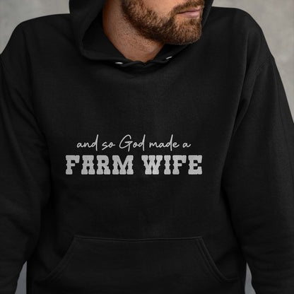 Best Farmer Life Shirt, Funny Farmer UnisexT-Shirt/Hoodie/Sweatshirt HLT00 - and So God Made A Farm Wife Women Girl Funny Farmer T-Shirt