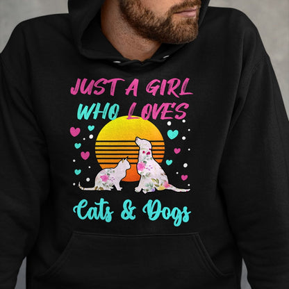 Cat Love Shirt, Funny Cat Lover Gift UnisexT-Shirt/Hoodie/Sweatshirt HLT00 - Just a Girl who Loves Cats and Dogs T-Shirt for Women T-Shirt
