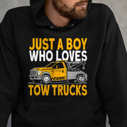 Best Truck Driver Life Shirt, Funny Trucker UnisexT-Shirt/Hoodie/Sweatshirt HLT00 - Just a boy who loves tow trucks tow truck driver T-Shirt