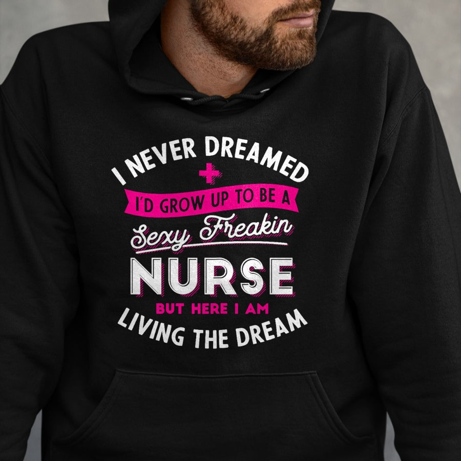 Funny Nurse Shirt, Nurse Unisex T-Shirt/Hoodie/Sweatshirt HLT00 - Sexy Nurse - Funny Nursing & RN Graduation Gifts T-Shirt