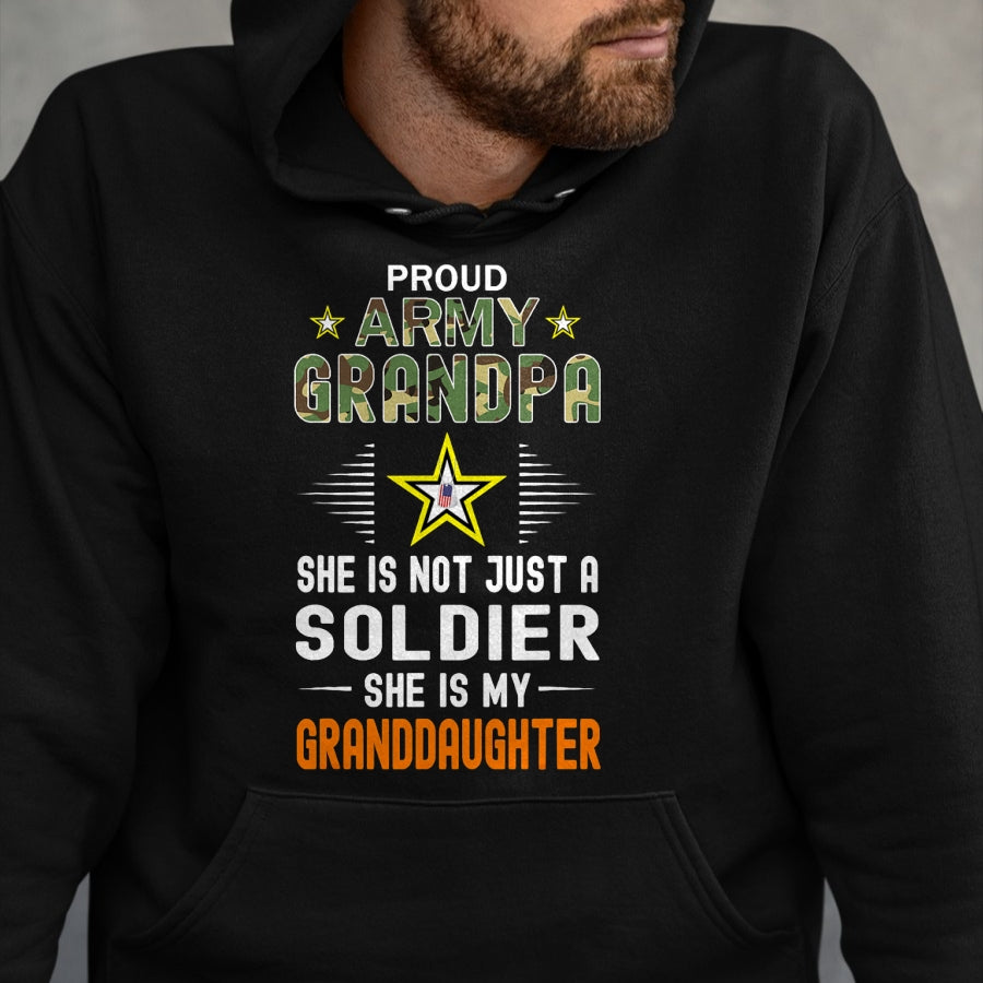 Best Grandpa Shirt, Proud Grandpa Unisex T-Shirt/Hoodie/Sweatshirt HLT00 - She Is A Soldier & Is My Granddaughter-Proud Army Grandpa T-Shirt