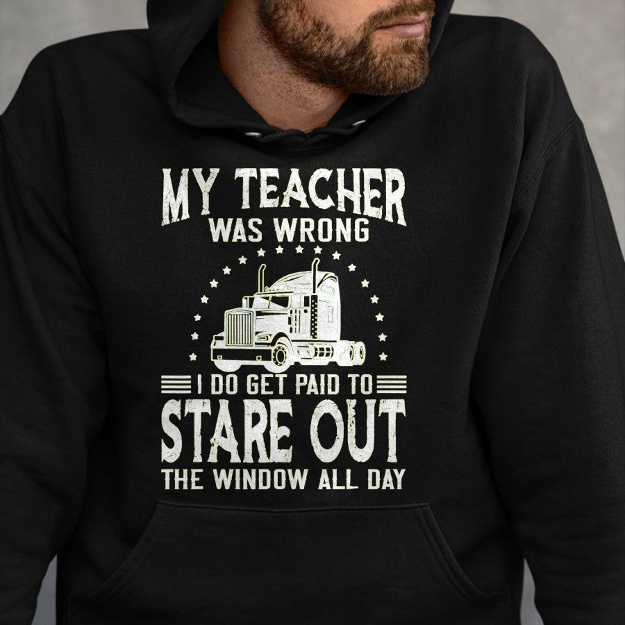 Best Truck Driver Life Shirt, Funny Trucker UnisexT-Shirt/Hoodie/Sweatshirt HLT00 - My Teacher was Wrong Trucker T-Shirt, Men, Black, 3X-Large
