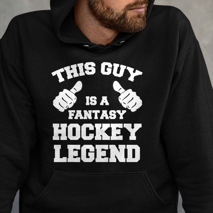 Best Wife Shirt, Wife and Husband Unisex T-Shirt/Hoodie/Sweatshirt HLT00 - This Guy Is A Fantasy Hockey Legend Sports Gaming T-Shirt