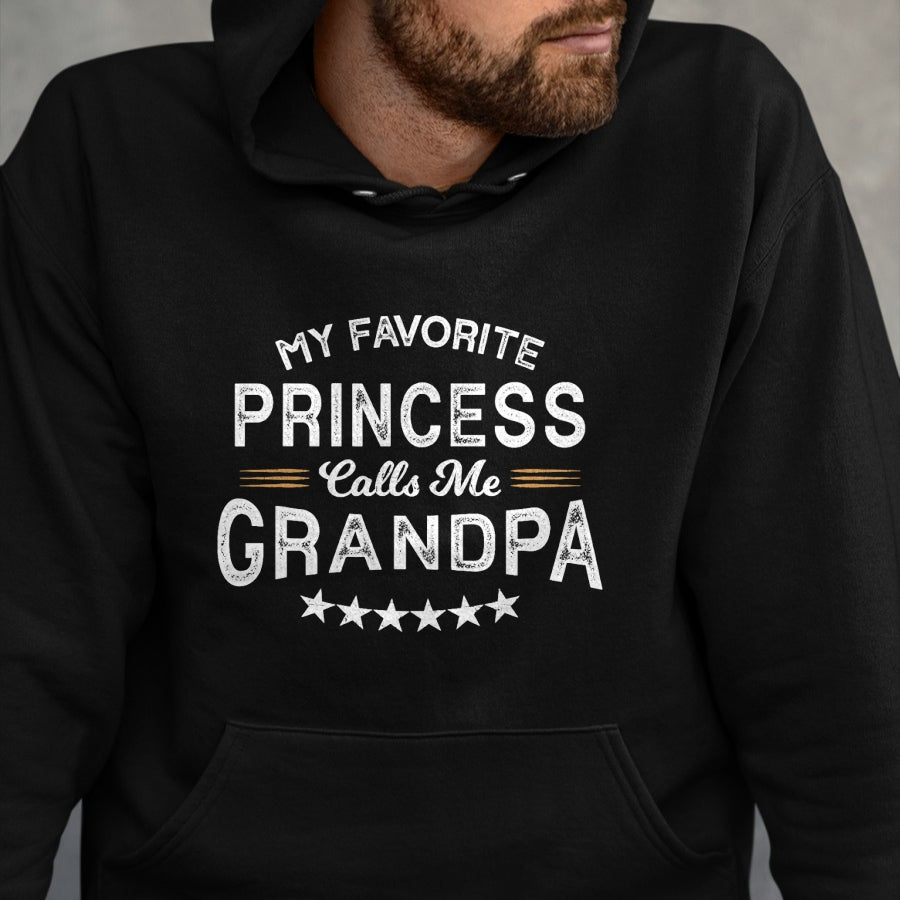 Best Grandpa Shirt, Proud Grandpa Unisex T-Shirt/Hoodie/Sweatshirt HLT00 - My Favorite Princess Calls Me Grandpa Cool Grandparents Day T-Shirt