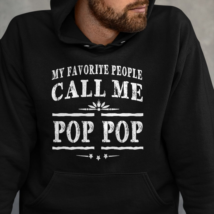 Best Grandpa Shirt, Proud Grandpa Unisex T-Shirt/Hoodie/Sweatshirt HLT00 - My Favorite People Call Me Pop Pop Grandpa Gift Men T-shirt T-Shirt
