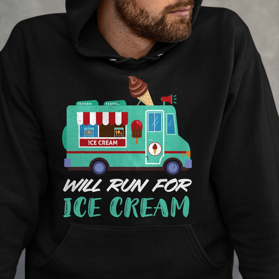 Best Truck Driver Life Shirt, Funny Trucker UnisexT-Shirt/Hoodie/Sweatshirt HLT00 - Ice Cream Truck Will Run for Ice Cream Truck Driver T-Shirt