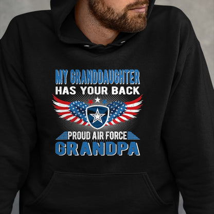 Best Grandpa Shirt, Proud Grandpa Unisex T-Shirt/Hoodie/Sweatshirt HLT00 - My Granddaughter Has Your Back Proud Air Force Grandpa Gift T-Shirt