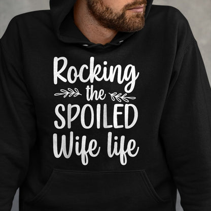 Best Wife Shirt, Wife and Husband Unisex T-Shirt/Hoodie/Sweatshirt HLT00 - Gift for wife T shirt, spoiled wife   Funny Spoiled Wife Art For Women Girls Husband Spoiled Wife Ra (12)