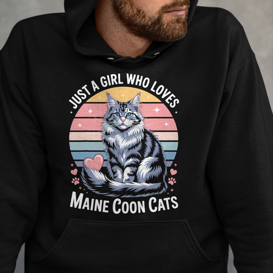 Cat Love Shirt, Funny Cat Lover Gift UnisexT-Shirt/Hoodie/Sweatshirt HLT00 - Just a Girl who Loves Maine Coon Cats T-Shirt