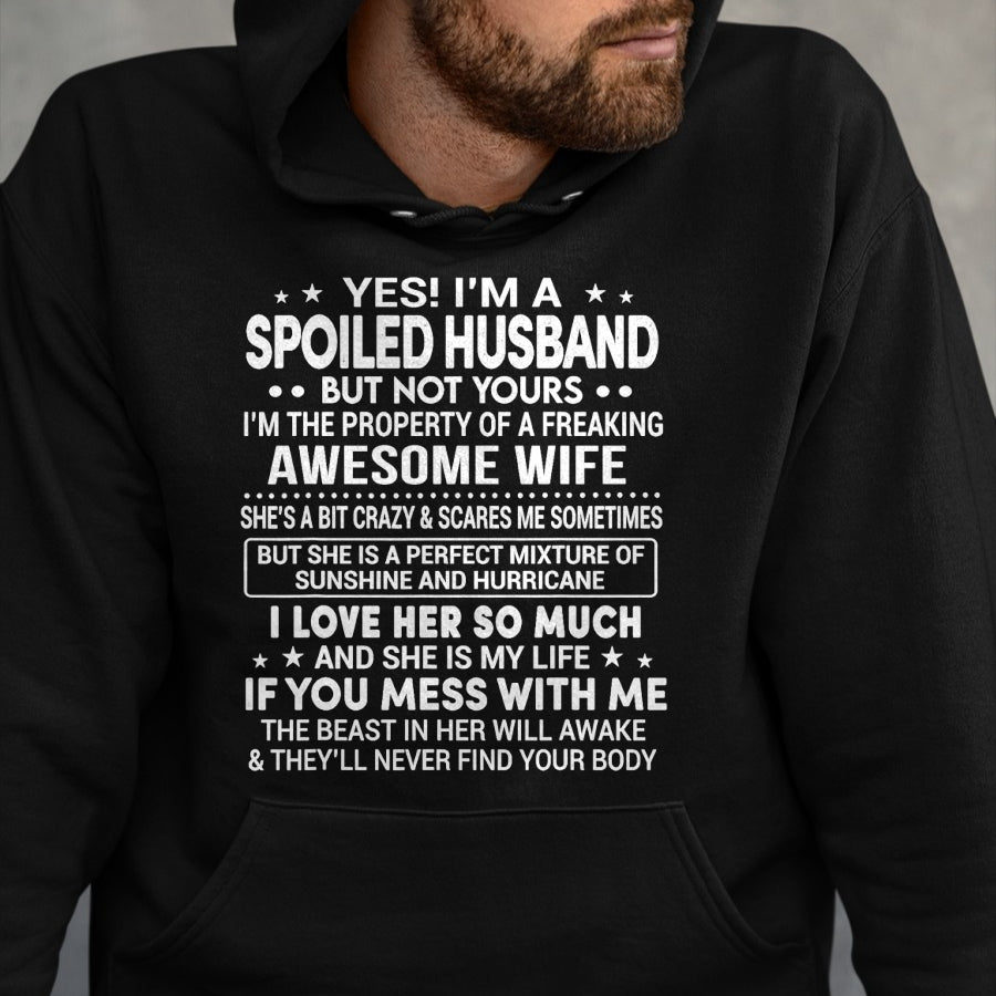 Best Wife Shirt, Wife and Husband Unisex T-Shirt/Hoodie/Sweatshirt HLT00 - Yes I'm A Spoiled Husband Love My Wife So Much Anniversary T-Shirt