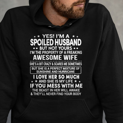 Best Wife Shirt, Wife and Husband Unisex T-Shirt/Hoodie/Sweatshirt HLT00 - Yes I'm A Spoiled Husband Love My Wife So Much Anniversary T-Shirt