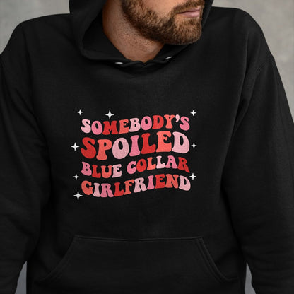 Best Wife Shirt, Wife and Husband Unisex T-Shirt/Hoodie/Sweatshirt HLT00 - Somebody's Spoiled Blue Collar Girlfriend T-Shirt (4)