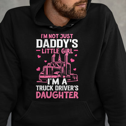 Best Truck Driver Life Shirt, Funny Trucker UnisexT-Shirt/Hoodie/Sweatshirt HLT00 - I'm A Truck Driver's Daughter Trucker Girl T-Shirt