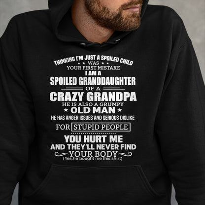 Best Grandpa Shirt, Proud Grandpa Unisex T-Shirt/Hoodie/Sweatshirt HLT00 -I'm A Spoiled Granddaughter Of A Crazy Grandpa T-Shirt (1)