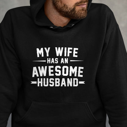Best Wife Shirt, Wife and Husband Unisex T-Shirt/Hoodie/Sweatshirt HLT00 - My wife has an awesome husband Long Sleeve T-Shirt