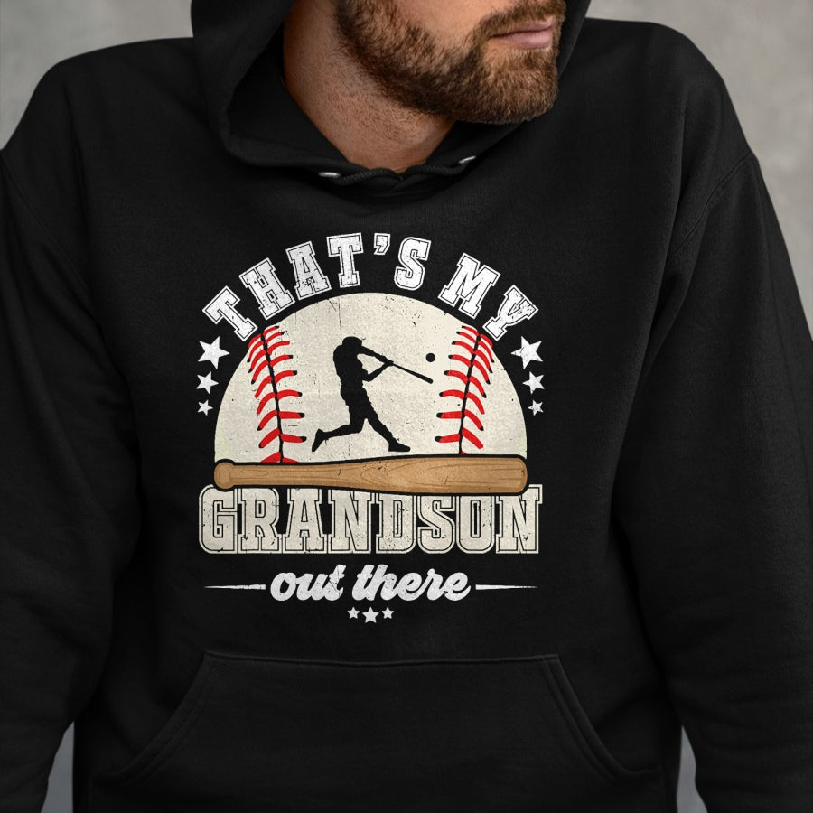 Best Grandpa Shirt, Proud Grandpa Unisex T-Shirt/Hoodie/Sweatshirt HLT00 - That's My Grandson Out There Baseball Grandma Grandpa T-Shirt