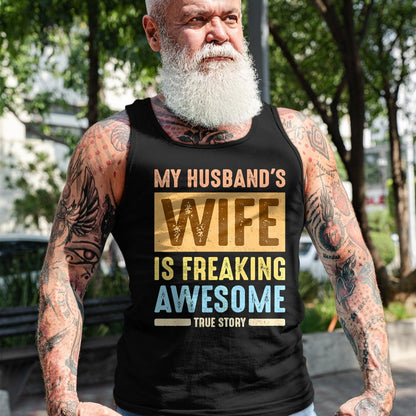 Best Wife Shirt, Wife and Husband Unisex T-Shirt/Hoodie/Sweatshirt HLT00 - My Husband's Wife Is Freaking Awesome Funny Married Women Premium T-Shirt