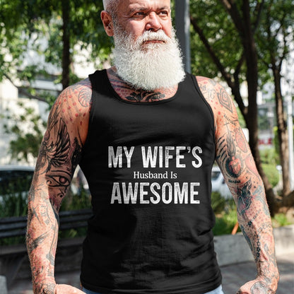 Best Wife Shirt, Wife and Husband Unisex T-Shirt/Hoodie/Sweatshirt HLT00 - My Wife's Husband Is Awesome - Retro Style - T-Shirt
