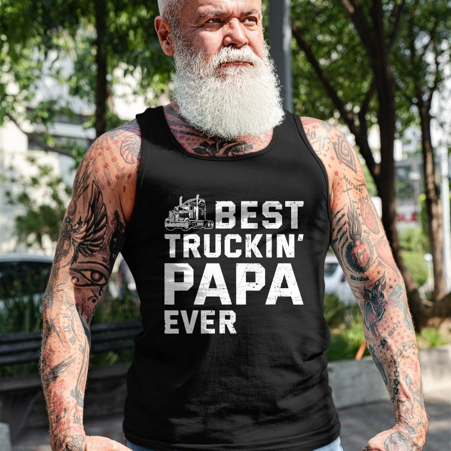 Best Truck Driver Life Shirt, Funny Trucker UnisexT-Shirt/Hoodie/Sweatshirt HLT00 - Best Truckin' papa ever Truck driver Trucker Fathers Day T-Shirt