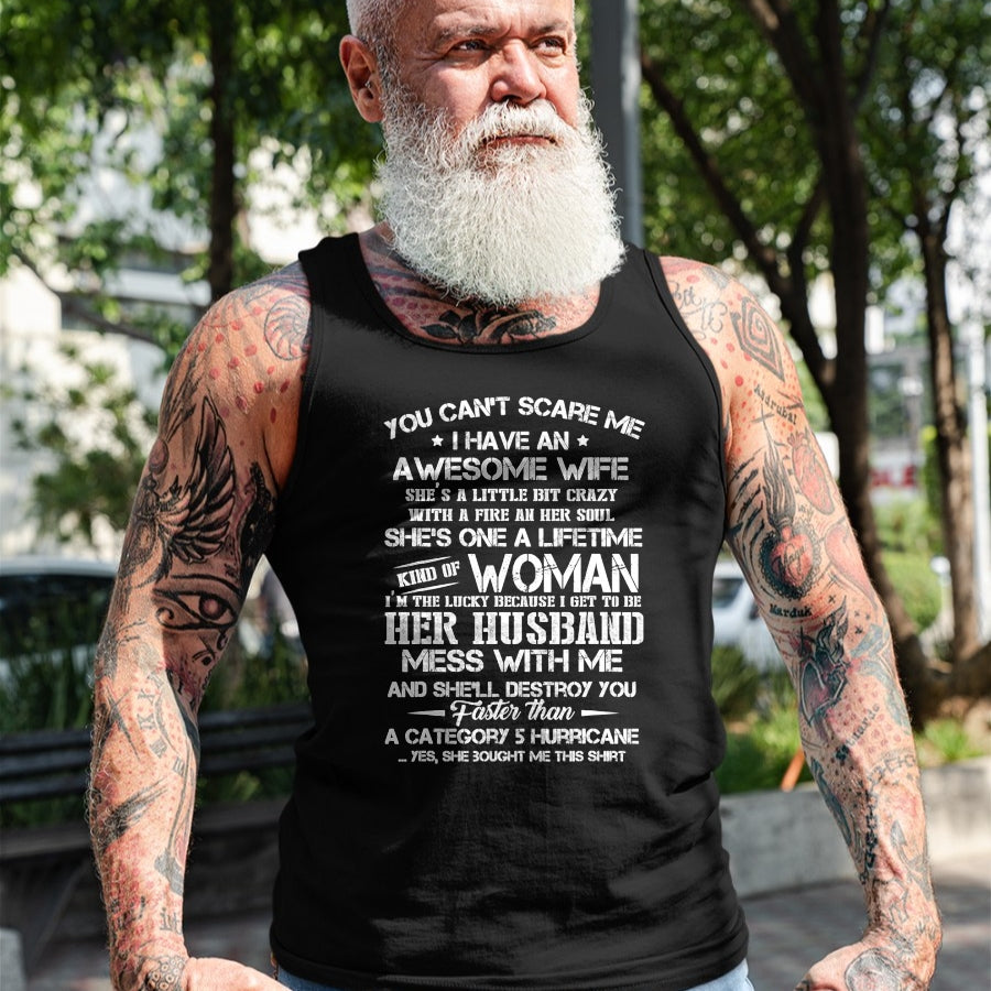 Best Husband Shirt, Wife and Husband Unisex T-Shirt/Hoodie/Sweatshirt HLT00 - You can’t scare me i have an awesome wife T-Shirt