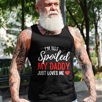 Best Wife Shirt, Wife and Husband Unisex T-Shirt/Hoodie/Sweatshirt HLT00 - Girls I'm Not Spoiled My Daddy Just Loves Me Funny Daughter T-Shirt (2)
