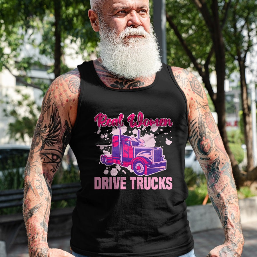 Best Truck Driver Life Shirt, Funny Trucker UnisexT-Shirt/Hoodie/Sweatshirt HLT00 - Real Women Drive Trucks - Truck Driver Trucker Semi Truck T-Shirt