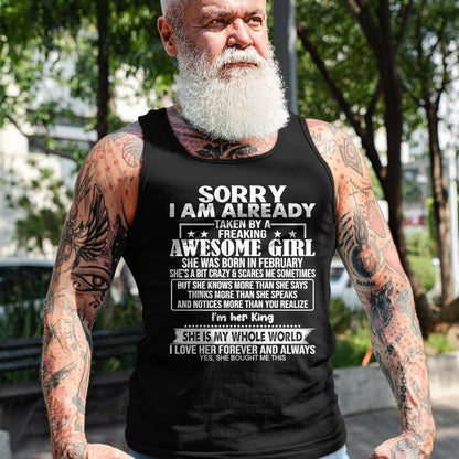 Best Wife Shirt, Wife and Husband Unisex T-Shirt/Hoodie/Sweatshirt HLT00 - Sorry I Am Already Taken By A Freaking Awesome Girl FEBRUARY T-Shirt