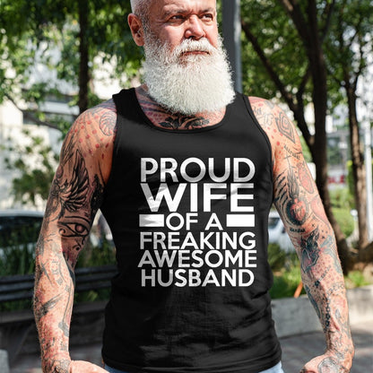 Best Wife Shirt, Wife and Husband Unisex T-Shirt/Hoodie/Sweatshirt HLT00 - Proud Wife Of A Freaking Awesome Husband T-Shirt