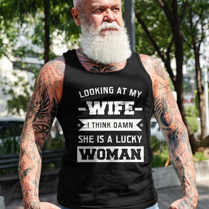 Best Wife Shirt, Wife and Husband Unisex T-Shirt/Hoodie/Sweatshirt HLT00 - Gift for wife T shirt, lucky wife   Looking At My Wife I Think Damn She Is A Lucky Woman Gift T-Shir (2)