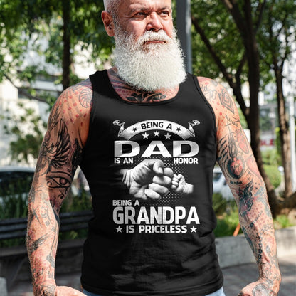 Best Grandpa Shirt, Proud Grandpa Unisex T-Shirt/Hoodie/Sweatshirt HLT00 -Being A Dad Is An Honor Being A Grandpa Is Priceless T-Shirt