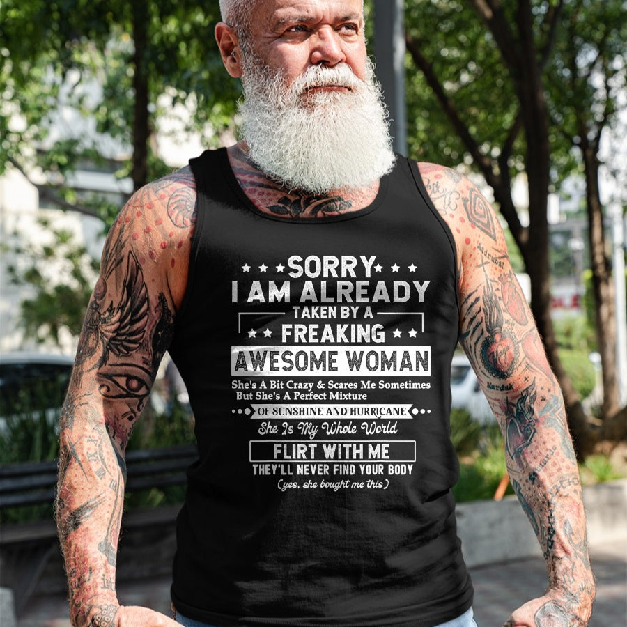 Best Wife Shirt, Wife and Husband Unisex T-Shirt/Hoodie/Sweatshirt HLT00 - Sorry I am already taken by a freaking awesome woman gifts T-Shirt