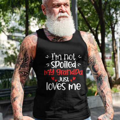 Best Wife Shirt, Wife and Husband Unisex T-Shirt/Hoodie/Sweatshirt HLT00 - I'm Not Spoiled My Grandpa Loves Me Funny Kids Best Friend T-Shirt