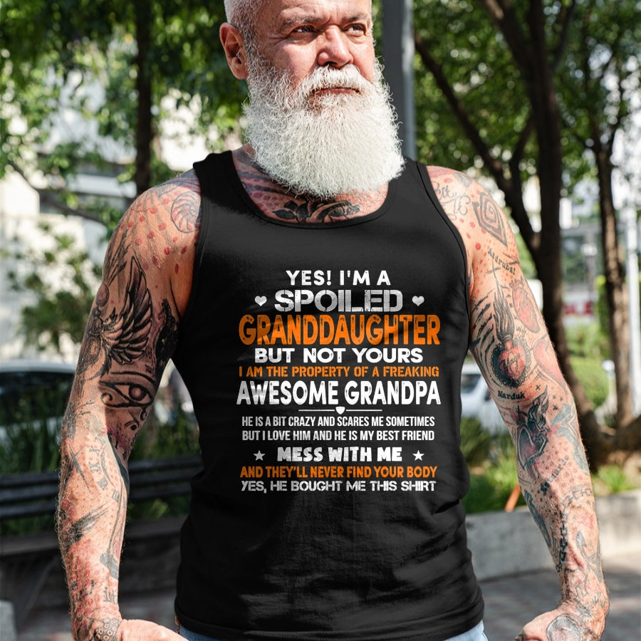 Best Grandpa Shirt, Proud Grandpa Unisex T-Shirt/Hoodie/Sweatshirt HLT00 - Yes I'm A Spoiled Granddaughter From Grandpa Funny T-Shirt (1)