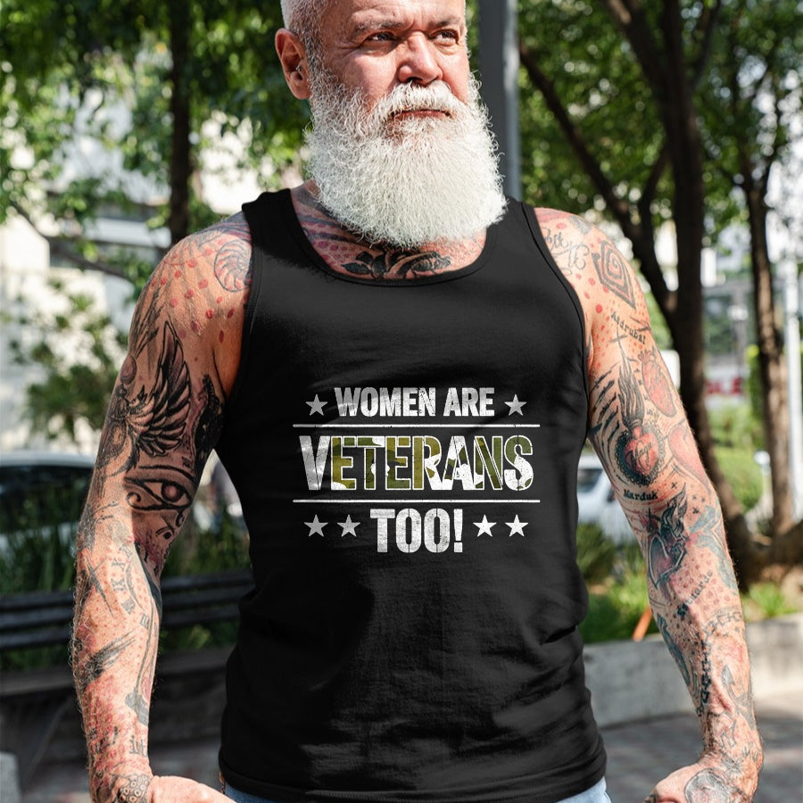 Proud Veteran Shirt, Funny Veteran UnisexT-Shirt/Hoodie/Sweatshirt HLT00 - Women are Veterans Too Proud Female Veteran Soldier Veteran T-Shirt