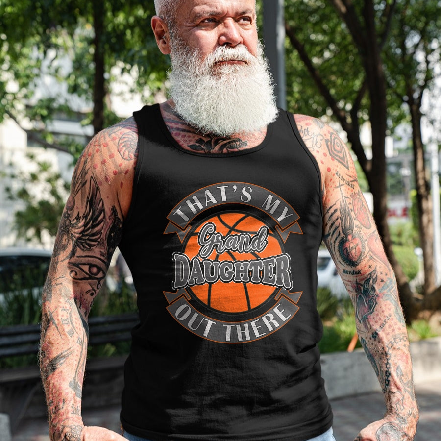 Best Grandpa Shirt, Proud Grandpa Unisex T-Shirt/Hoodie/Sweatshirt HLT00 - That's My Granddaughter Out There Basketball Grandma Grandpa T-Shirt